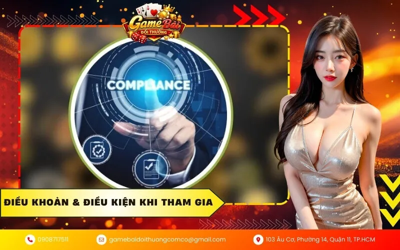 Điều Khoản & Điều Kiện Khi Tham Gia