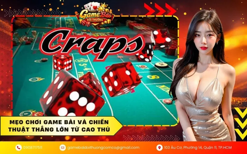 Mẹo chơi game bài và chiến thuật thắng lớn từ cao thủ