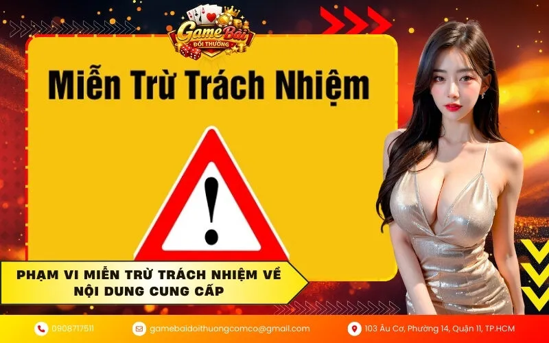 Phạm vi miễn trừ trách nhiệm về nội dung cung cấp